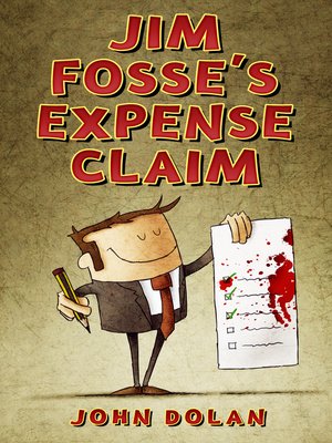cover image of Jim Fosse's Expense Claim